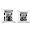 Archaeologist Learn By Trowel And Error, Archaelogist Throw Pillow