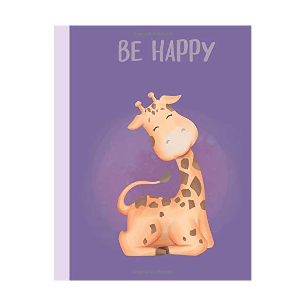 Be Happy Giraffe Composition Notebook: Wide Ruled Paper For Kids