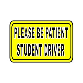 Vinyl Junkie Graphics Warning Student Driver Please be Patient Sticker/Decal