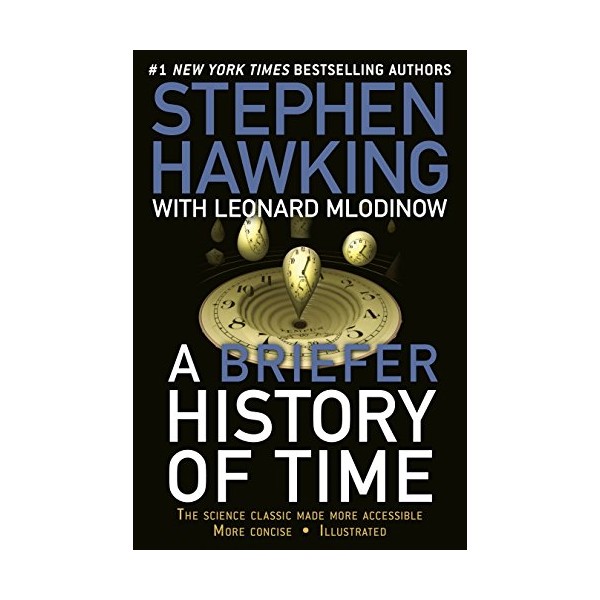A Briefer History of Time: The Science Classic Made More