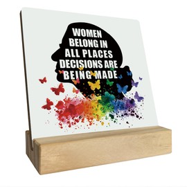 Feminist Wood Plaque Gift, Women Belong In All Places Where Decisions Are Being Made, Plaque with Wooden Stand, Wood Sign Plaque Gift, Ruth Bader Ginsburg, RBG Woman's Rights A1