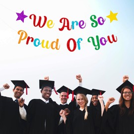Glittery Pre-Strung Graduation Banner,Colorful We’re So Proud of You Bunting Garland for Graduation Parties, Retirement Celebrations & Grad Decorations