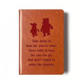 JOHSBYD Pooh Bear Leather Notebook Always Remember You’re Braver Than You Believe Leather Notebook Friendship Gift for Women Men Birthday Gifts for Son Daughter (take pride)