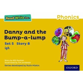 Read Write Inc. Phonics: Danny and the Bump-a-lump (Yellow Set 5 Storybook 8)