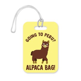 LT035 Going to Peru? Alpaca Bag Novelty Funny Unique Designer Gift Glossy Plastic Suitcase Luggage Tag