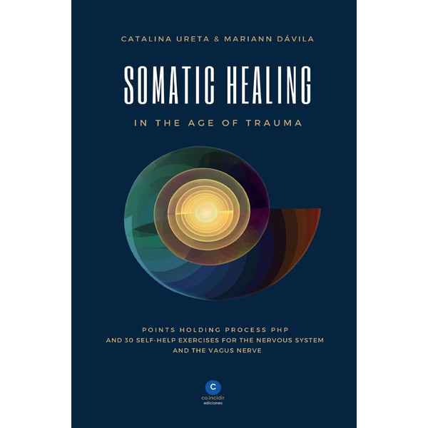 Somatic Healing in the Age of Trauma: The Points Holding