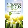 Mornings with Jesus 2020: Daily Encouragement for Your Soul