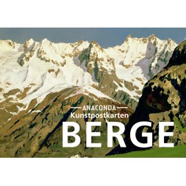Postkarten-Set Berge: 18 Kunstpostkarten aus hochwertigem Karton. ca. 0,28€ pro Karte (Anaconda Postkarten, Band 62)