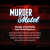 Hunt A Killer Murder at The Motel - an Immersive