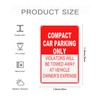 Compact Car Parking Only Violators Will Be Towed at Owner's