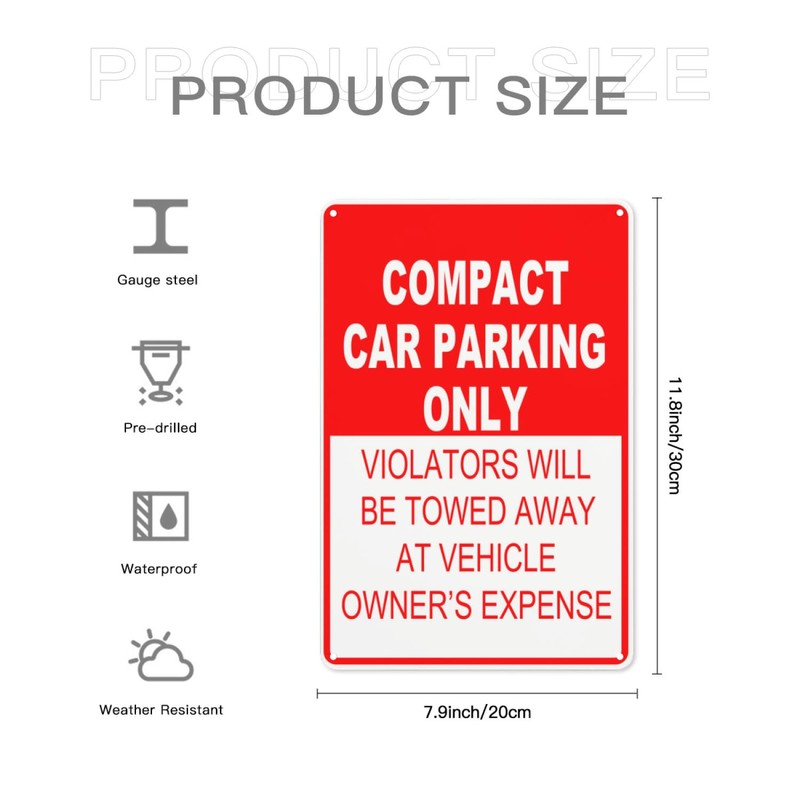 Compact Car Parking Only Violators Will Be Towed at Owner's