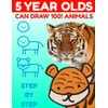 5-Year-Olds Can Draw 100 Animals: Directed Step by Step Drawing