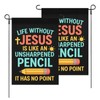 Life Without Jesus Pencil Yard Flag Humorous Banners Outdoor