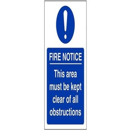 V Safety Fire Notice This Area Must Be Kept Clear Of All Obstructions Sign - 100mm x 150mm - 1mm Rigid Plastic