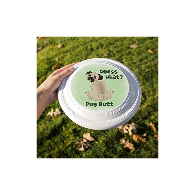 GRAPHICS & MORE Guess What? Pug Butt Novelty 9" Flying