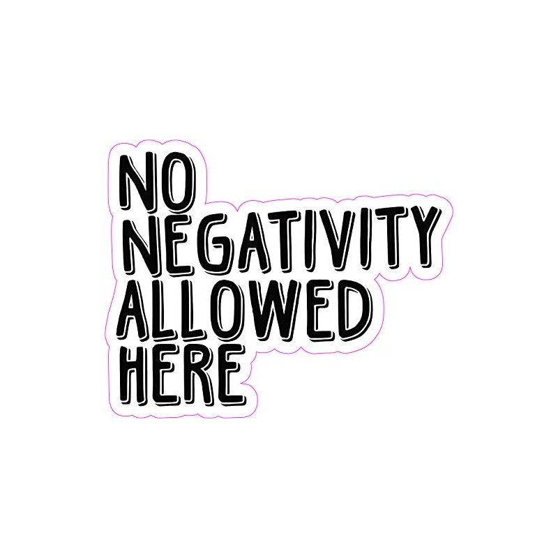 StickerTalk No Negativity Allowed Here Vinyl Sticker, 5 inches by