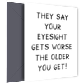 Funny Birthday Card - Eyes Get Worse Humorous Birthday Card for Men, Women, Friends and Family