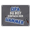 Metal Sign with German Text "Opa Du bist einfach der