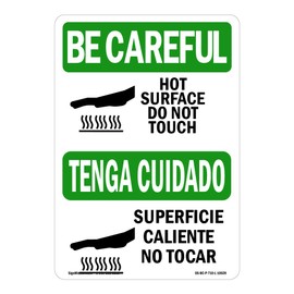 OSHA BE Careful Sign - Hot Surface Do Not Touch Bilingual | Decal | Protect Your Business, Work Site, Warehouse & Shop Area | Made in The USA