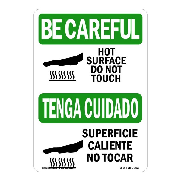 OSHA BE Careful Sign - Hot Surface Do Not Touch