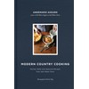 Modern Country Cooking: Kitchen Skills and Seasonal Recipes from Salt