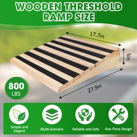 5 Inch Wooden Threshold Ramp for Home Steps(17.7" W*5.0" H, 17.7" W is not wide enough for wheelchairs, please get more and connect multiple ramps to get a wider one)