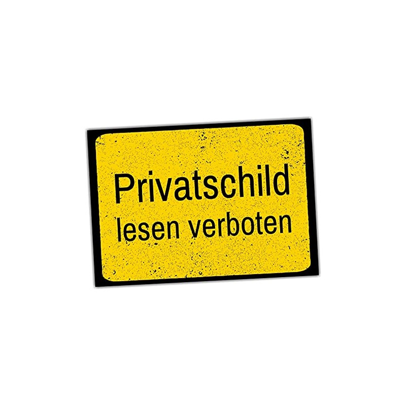 Sign Private Sign Reading Prohibited Warning Saying Funny Door Sign