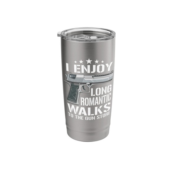 I Enjoy Long Romantic Walks To The Gun Store -