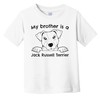 My Brother is A Jack Russell Terrier Cute Infant Toddler