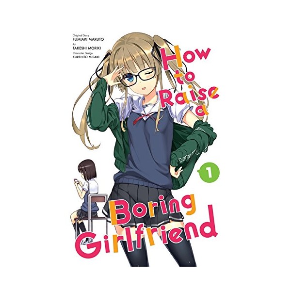 How to Raise a Boring Girlfriend, Vol. 1 - manga