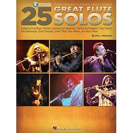 25 Great Flute Solos: Transcriptions * Lessons * Bios * Photos