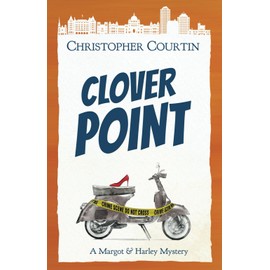 Clover Point: A Margot & Harley Mystery