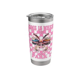 RV Camping Camper Motorhome Girl Mom Home Is Where I Park It Stainless Steel Insulated Tumbler