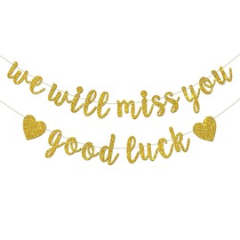 We Will Miss You Good Luck Banner Gold Glitter Retirement Party Decorations for Going Away Farewell Party Decorations