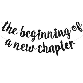 DecoGlee The Beginning of A New Chapter Black Glitter Leaving Party Decorations Happy Retirement Supplies Party Sign Garland Graduation Banner