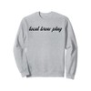Local Brow Plug Eyebrow Artist Brow Tech Brow Artist Sweatshirt