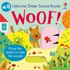 Slider Sound Books Woof!: An Interactive Sound Book for Babies