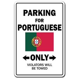 Parking for Portuguese ONLY Decal Portugal Flag National Pride Love | Indoor/Outdoor | 12" Tall