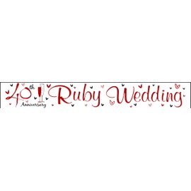 Banner 40th Anniversary Ruby, 2.5m long x 110mm deep