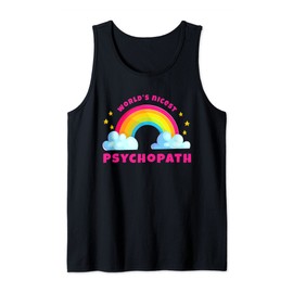 World's Nicest Psychopath Shirts | Rainbow Funny Psychopath Tank Top