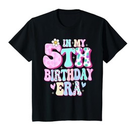 In My 5th Birthday Era Girl Gifts Five Bday 5 Year Old T-Shirt
