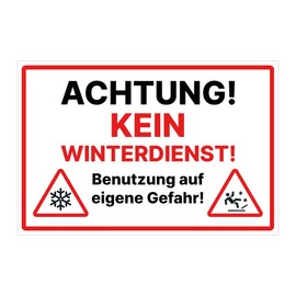 Achtung Kein Winterdienst Sign 20 x 30 cm Weatherproof Aluminium / Dipond Caution Sign