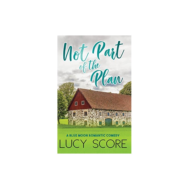 Not Part of the Plan (Blue Moon, 4)