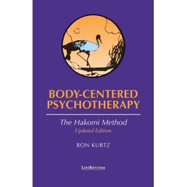 Body-Centered Psychotherapy: The Hakomi Method