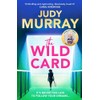The Wild Card: The captivating, uplifting and addictive read you