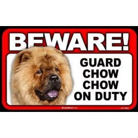 BEWARE Guard Chow Chow On Duty Dog Laminated Warning Sign USA Made