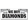 SignMission, 12", We Buy Diamonds