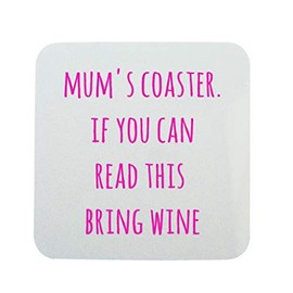mum coaster, funny coaster for mum, gift
