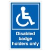 V Safety Disabled Badge Holders Only - Super-Tough Rigid Plastic