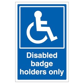 V Safety Disabled Badge Holders Only - Super-Tough Rigid Plastic 200 x 300 mm - 2mm Super-Tough Rigid Plastic Safety Sign
